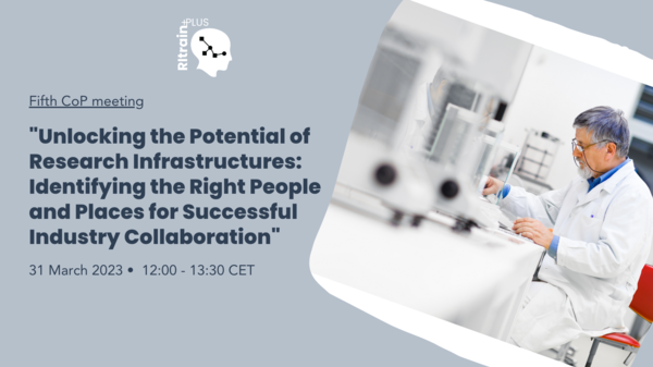 Unlocking the Potential of Research Infrastructures for Successful Collaboration with Industry: Identifying the Right People and Attracting them