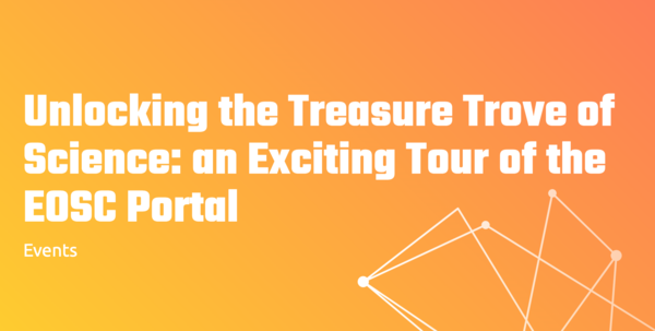 Unlocking the Treasure Trove of Science: an Exciting Tour of the EOSC Portal