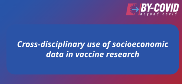 Cross-disciplinary use of socioeconomic data in vaccine research