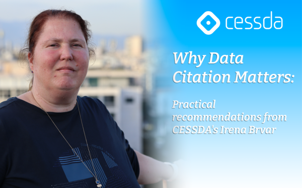 Why Data Citation Matters: Practical Recommendations from CESSDA's Irena Brvar