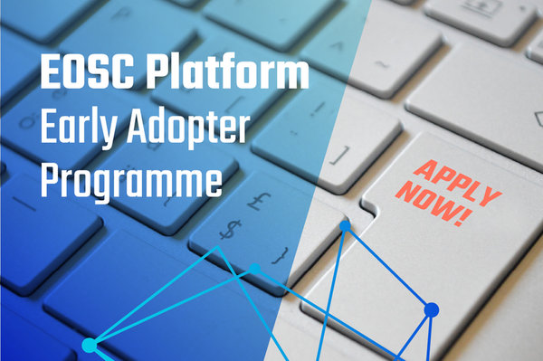 EOSC Platform Early Adopter Programme