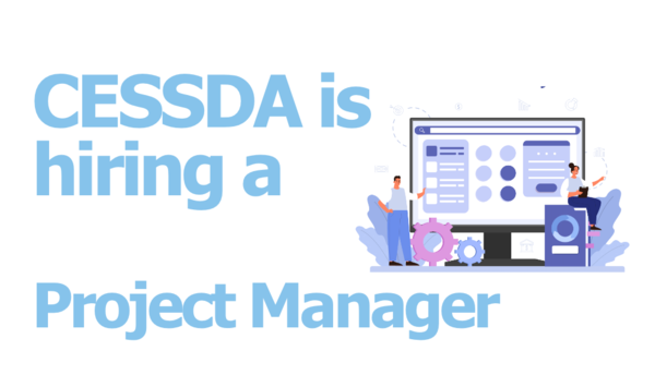 CESSDA is hiring a Project Manager!
